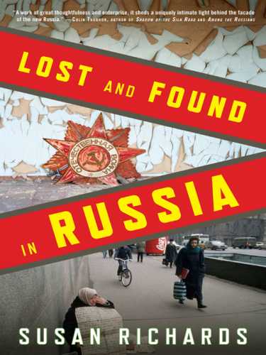 Lost and found in russia: lives in the post-soviet landscape