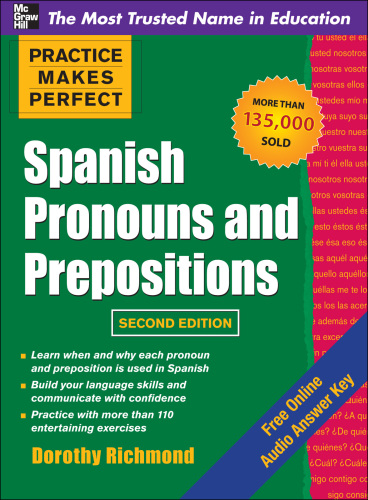 Practice makes perfect, Spanish pronouns and prepositions