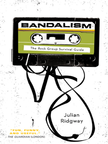 Bandalism the rock group survival guide