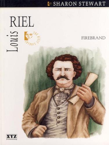 Louis Riel firebrand