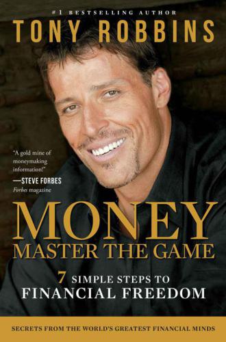 Money: Master the Game: 7 Simple Steps to Financial Freedom