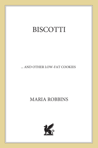 Biscotti & other low fat cookies: 65 tempting recipes for biscotti, meringues, and other low-fat delights