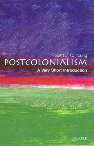 Postcolonialism: A Very Short Introduction