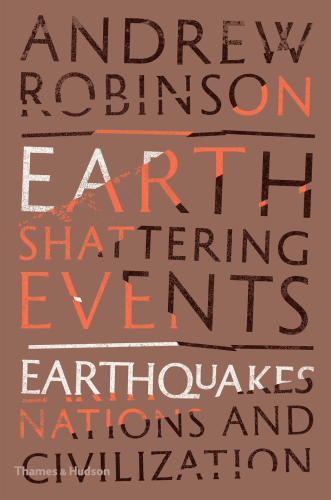 Earth-shattering events: earthquakes, nations and civilization