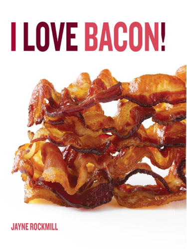 I Love Bacon!