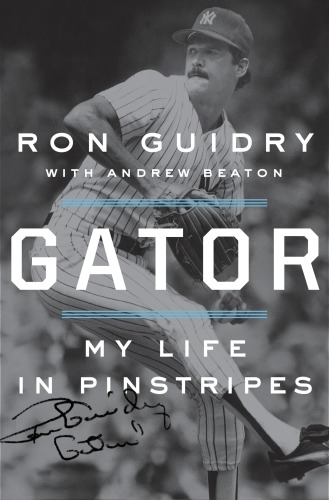 Gator: my life in pinstripes