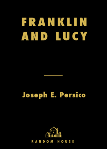 Franklin and Lucy: President Roosevelt, Mrs. Rutherfurd, and the other remarkable women in his life