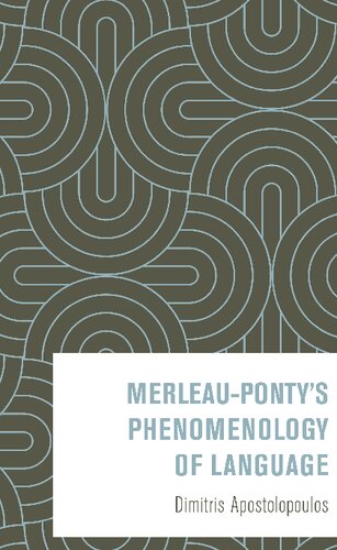 Merleau-Ponty's Phenomenology of Language