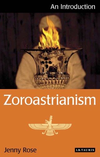 Zoroastrianism: an introduction