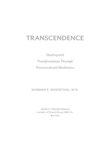 Transcendence: Healing and Transformation Through Transcendental Meditation