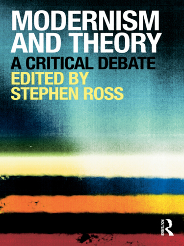 Modernism and theory: a critical debate