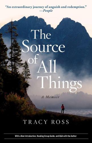 The Source of All Things: A Memoir