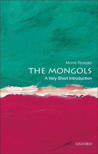 The Mongols: A Very Short Introduction