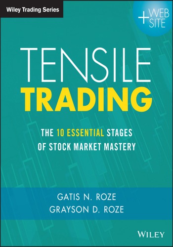 Tensile trading: the 10 essential stages of stock market mastery