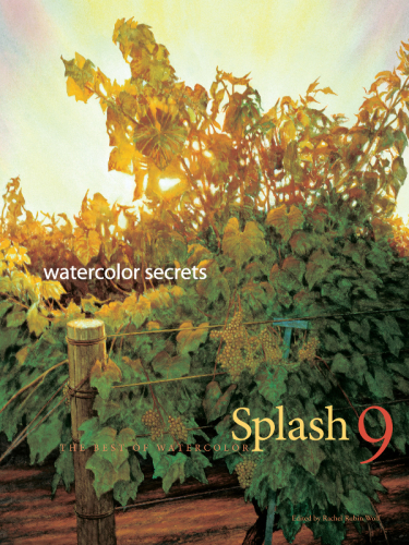 Splash 9: watercolor secrets: the best of watercolor