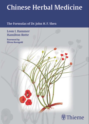 Chinese herbal medicine: the formulas of Dr. John H.F. Shen