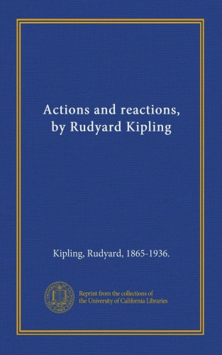 Actions and Reactions, by Rudyard Kipling