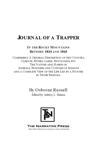 Journal of a Trapper: In the Rocky Mountains Between 1834 and 1843