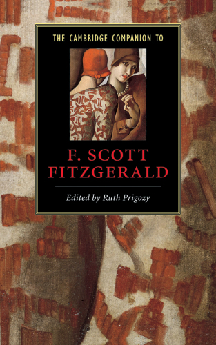 The Cambridge Companion to F. Scott Fitzgerald