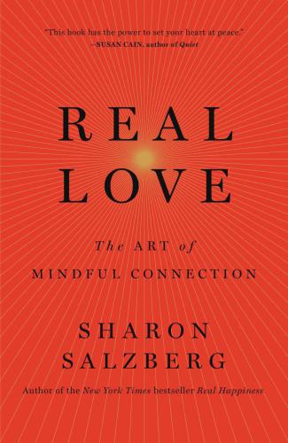 Real love: the art of mindful connection