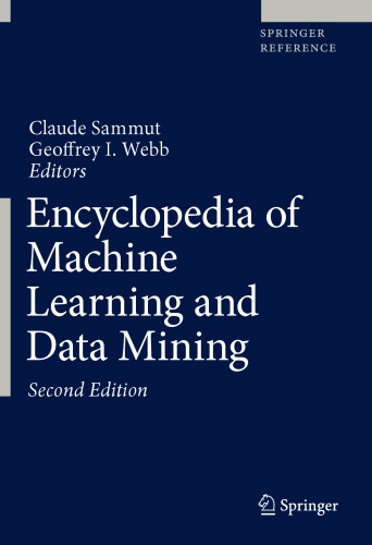 Encyclopedia of machine learning and data mining