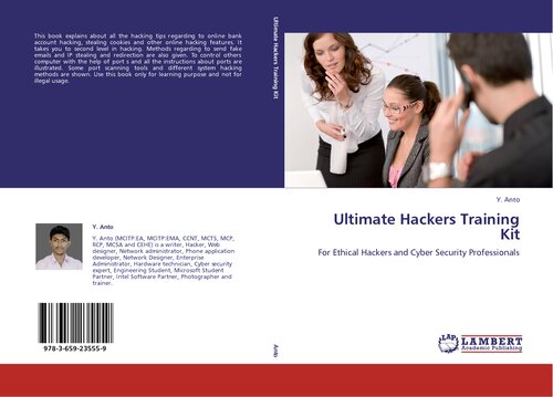 Ultimate Hackers Training Kit: For Ethical Hackers and Cyber Security Professionals