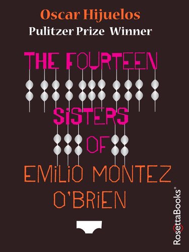 The Fourteen Sisters of Emilio Montez O'Brien