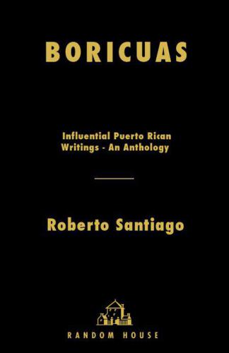 Boricuas – Influential Puerto Rican Writings: An Anthology