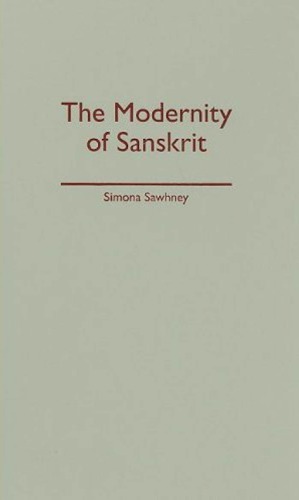 The modernity of Sanskrit