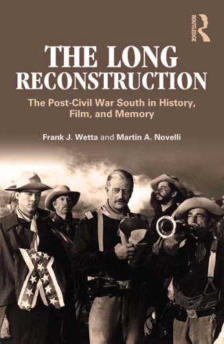 Reconstruction: Event, Experience and Myth: The Long Reconstruction