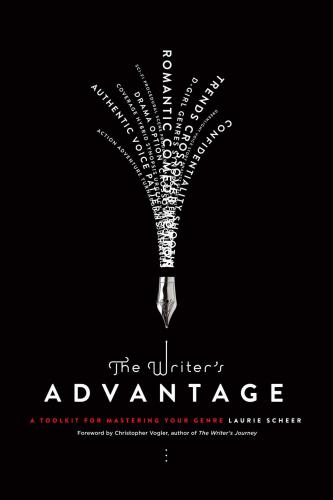 The writer's advantage: a toolkit for mastering your genre