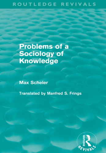 Problems of a Sociology of Knowledge