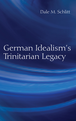 German Idealism's Trinitarian Legacy