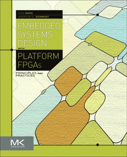 Embedded systems design with platform FPGAs principles and practices