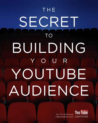 The Secret to Building your YouTube Audience: 6 Steps that Convert Viewers into an Engaged Community