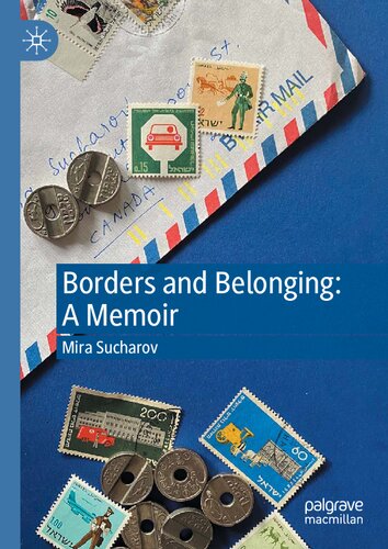 Borders and Belonging: A Memoir