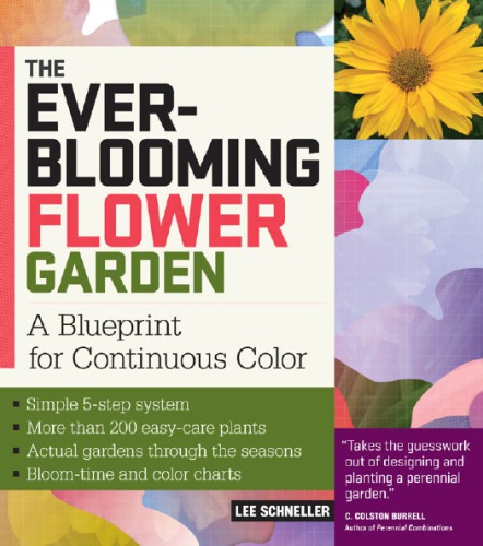 The ever-blooming flower garden: a blueprint for continuous color