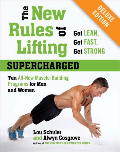 The New Rules of Lifting Supercharged Deluxe