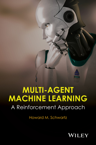 Multi-agent machine learning: a reinforcement approach