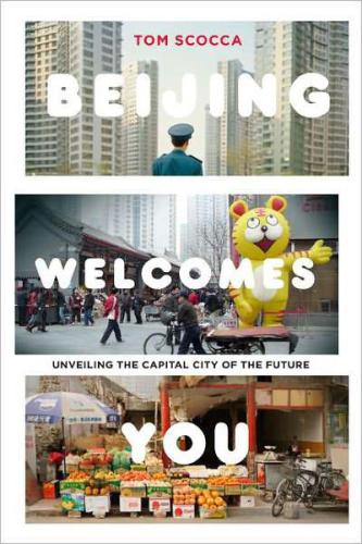 Beijing welcomes you: unveiling the capital city of the future