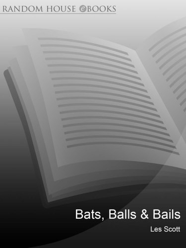 Bats, Balls & Bails: the Essential Cricket Book