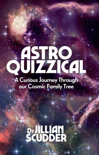 Astroquizzical: a curious journey through our cosmic family tree