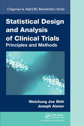 Statistical Design and Analysis of Clinical Trials: Principles and Methods