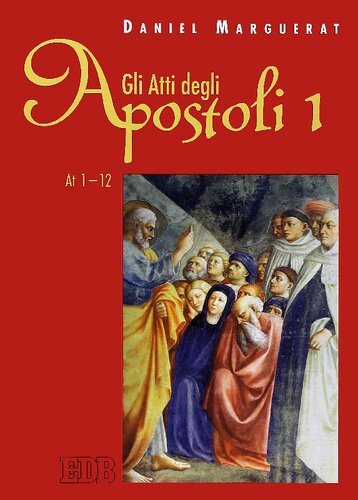 Gli Atti degli Apostoli (1-12)