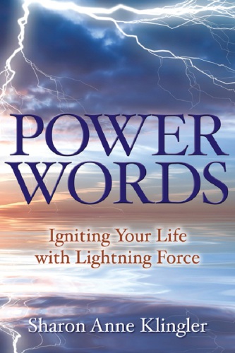 Power words: igniting your life with lightning force