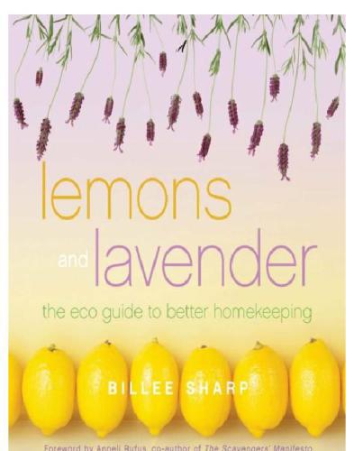 Lemons and lavender: the eco guide to better homekeeping