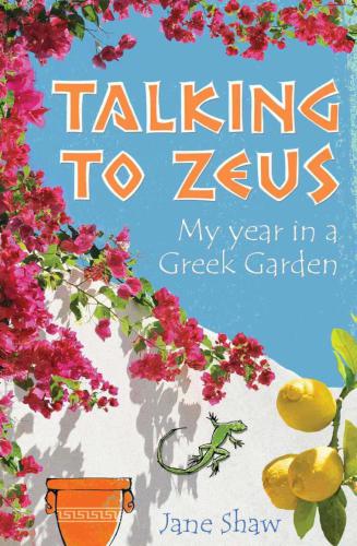 Talking to Zeus: my year in a Greek garden