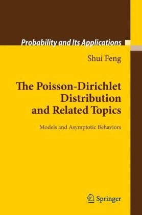 The Poisson-Dirichlet Distribution and Related Topics: Models and Asymptotic Behaviors