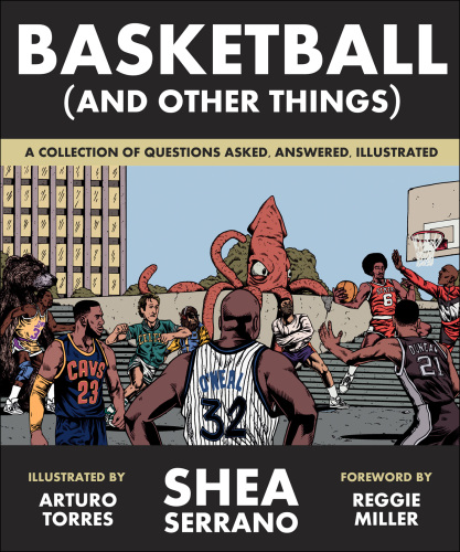 Basketball (and other things): a collection of questions asked, answered, illustrated