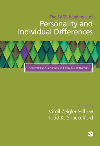 The SAGE handbook of personality and individual differences: volume III